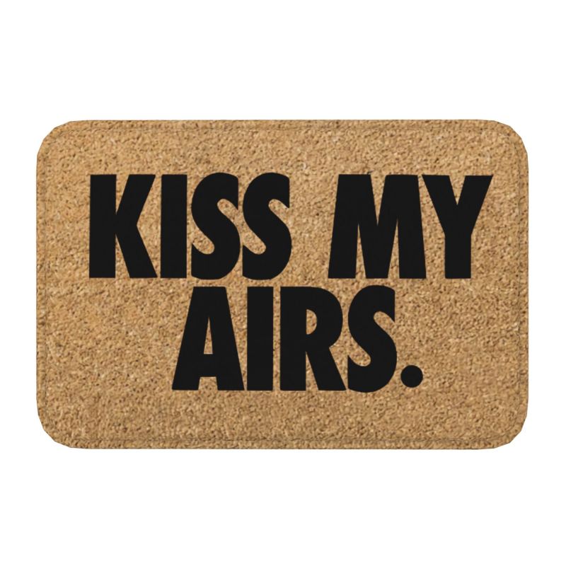  Kiss My Airs. Doormat Welcome Mats Rubber Anti-Skid Carpet Entrance  Floor Mat for Indoor Outdoor Home Decor 16 x 24 Inch : Patio, Lawn & Garden